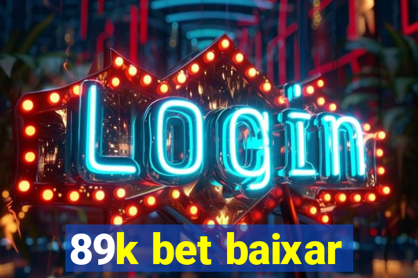 89k bet baixar